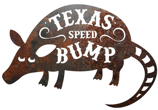 RUSTIC METAL TEXAS ARMADILLO "TEXAS SPEED BUMP" SIGN